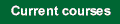 [Current courses]